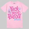 Pink Sneakers DopeSkill T-Shirt F#ck Around And Find Out Graphic Streetwear - Light pink