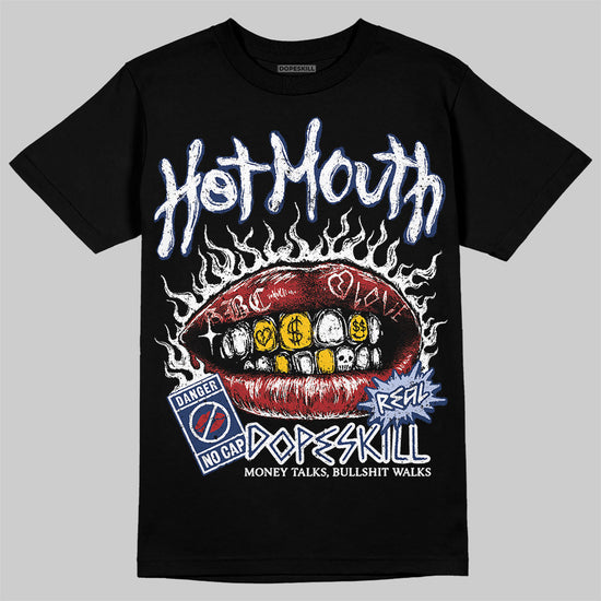 Jordan 6 Retro 'White And Midnight Navy' DopeSkill T-Shirt Hot Mouth Graphic Streetwear - Black