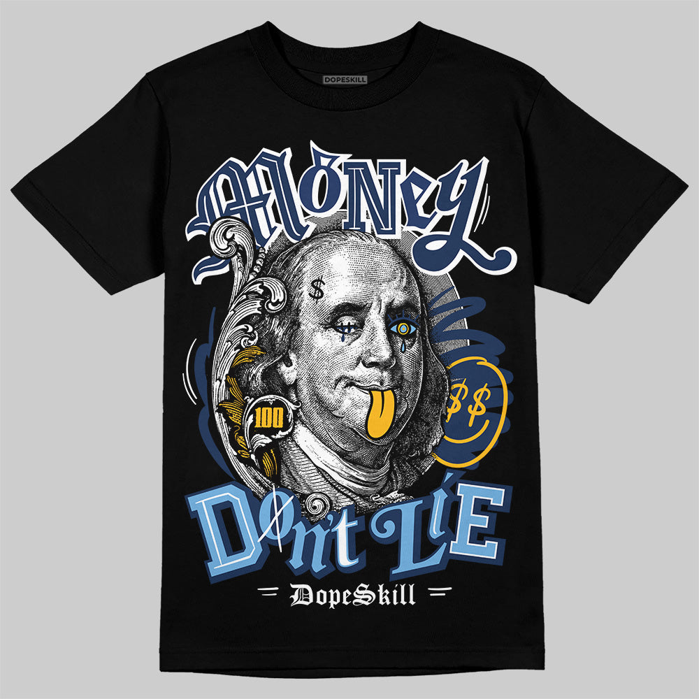 Jordan 4 Retro ‘Dunk From Above’ DopeSkill T-Shirt Money Don't Lie Graphic Streetwear - Black