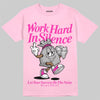 Pink Sneakers DopeSkill T-Shirt Work Hard In Silence Graphic Streetwear - Light Pink
