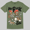 Jordan 3 “Medium Olive” aka “Family Affair” DopeSkill T-Shirt No Risk No Story Graphic Streetwear - Military Green