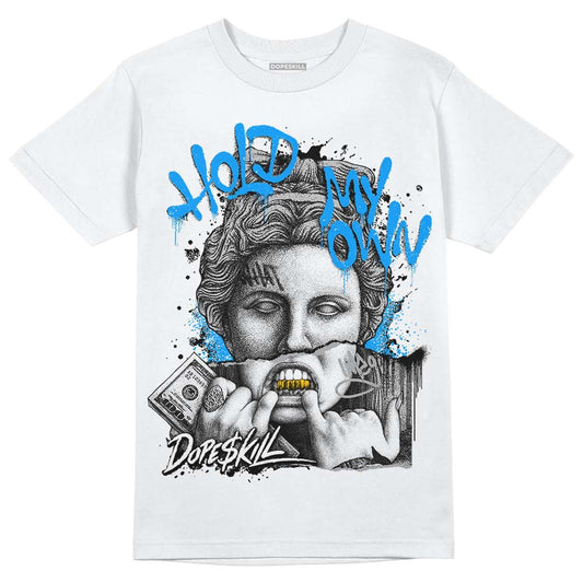 Jordan 6 “Reverse Oreo” DopeSkill T-Shirt Hold My Own Graphic Streetwear - White 