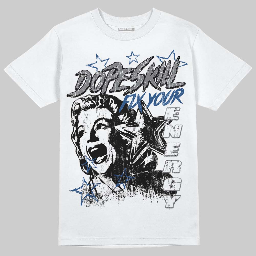 Jordan 9 Retro 'Flint Grey' 2026 DopeSkill T-Shirt Fix Your Energy Graphic Streetwear - White