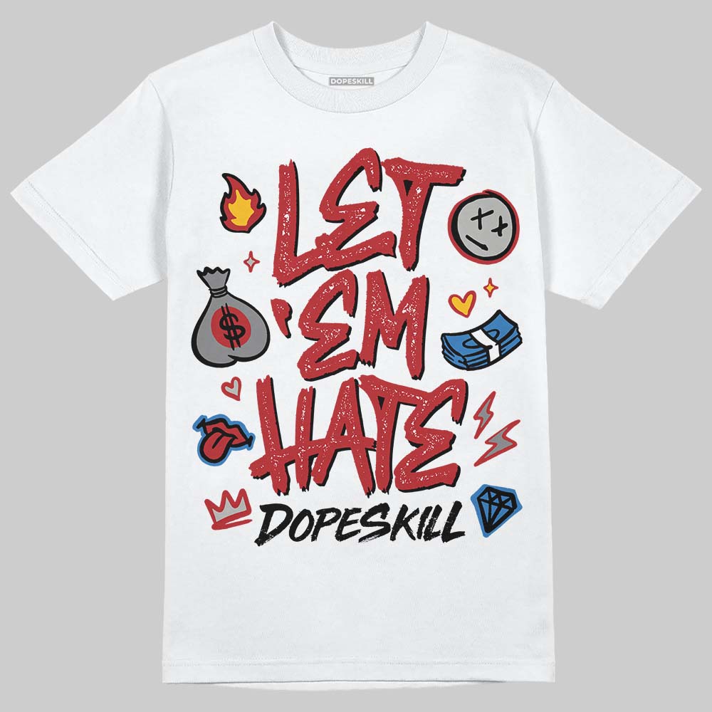 Jordan 8 Retro Bugs Bunny (2025) DopeSkill T-Shirt Let 'em Hate Graphic Streetwear - White