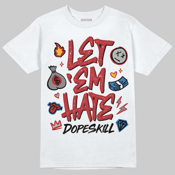 Jordan 8 Retro Bugs Bunny (2025) DopeSkill T-Shirt Let 'em Hate Graphic Streetwear - White
