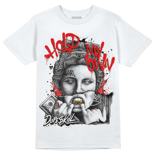 Jordan 1 Low OG “Shadow” DopeSkill T-Shirt Hold My Own Graphic Streetwear - White