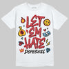 Jordan 1 Low OG "Chicago" DopeSkill T-Shirt Let 'em Hate Graphic Streetwear - White 