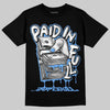 Jordan 5 Black University Blue DopeSkill T-Shirt Paid In Full Graphic Streetwear - Black