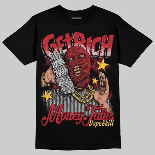 Jordan 14 Retro Ferrari (2025) DopeSkill T-Shirt Get Rich Graphic Streetwear - Black