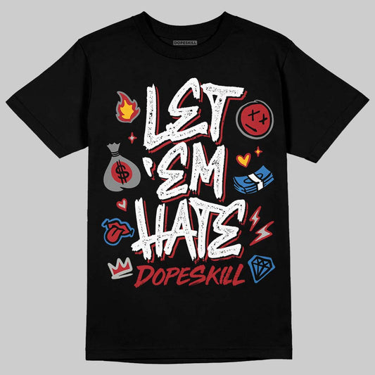 Jordan 8 Retro Bugs Bunny (2025) DopeSkill T-Shirt Let 'em Hate Graphic Streetwear - Black