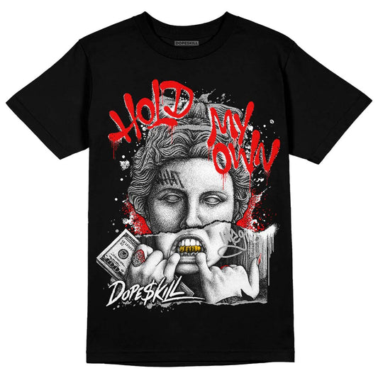Jordan 1 Low OG “Shadow” DopeSkill T-Shirt Hold My Own Graphic Streetwear - Black