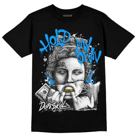 Jordan 6 “Reverse Oreo” DopeSkill T-Shirt Hold My Own Graphic Streetwear - Black