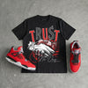 Toro Bravo 4s DopeSkill T-Shirt Trust No One Graphic