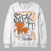 Jordan 3 Retro 'Fear Pack' DopeSkill Sweatshirt Speak It Graphic Streetwear - White 