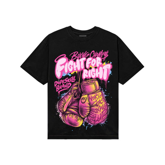 Pink Sneakers DopeSkill T-Shirt Fight For Right Graphic Streetwear - black