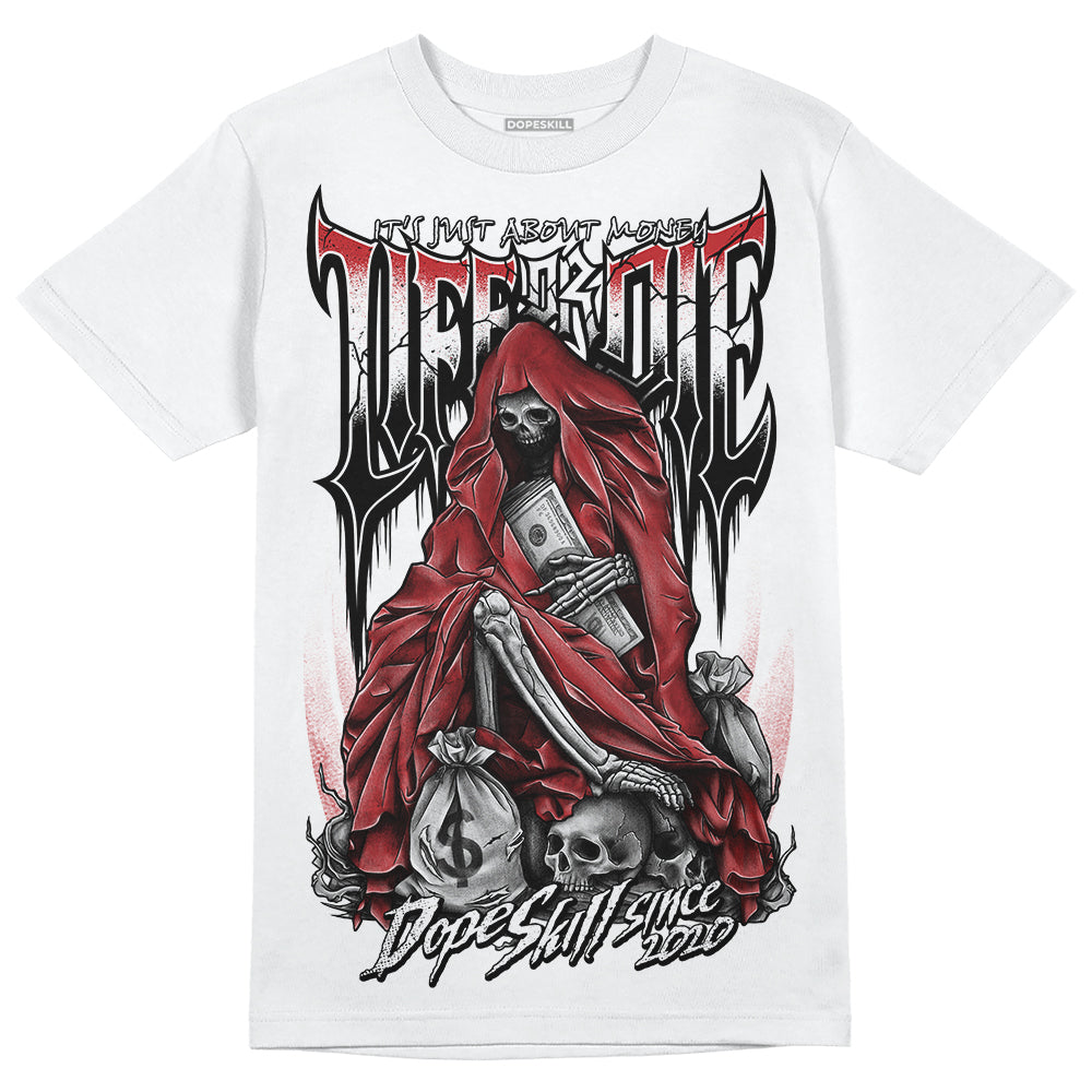 Jordan 12 “Red Taxi” DopeSkill T-Shirt Life or Die Graphic Streetwear - White