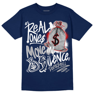 Midnight Navy 4s DopeSkill Midnight Navy T-shirt Real Ones Move In Silence Graphic