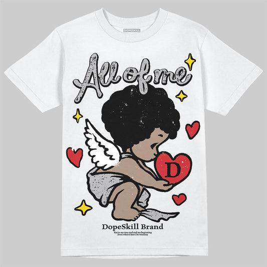 Jordan 4 OG “White Cement” DopeSkill T-Shirt All Of Me Graphic Streetwear - White
