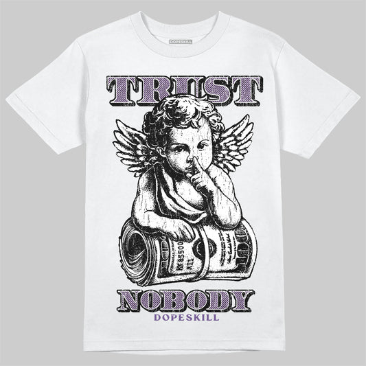 Jordan 10 WMNS “Hydrangeas” DopeSkill T-Shirt Trust Nobody Graphic Streetwear - White