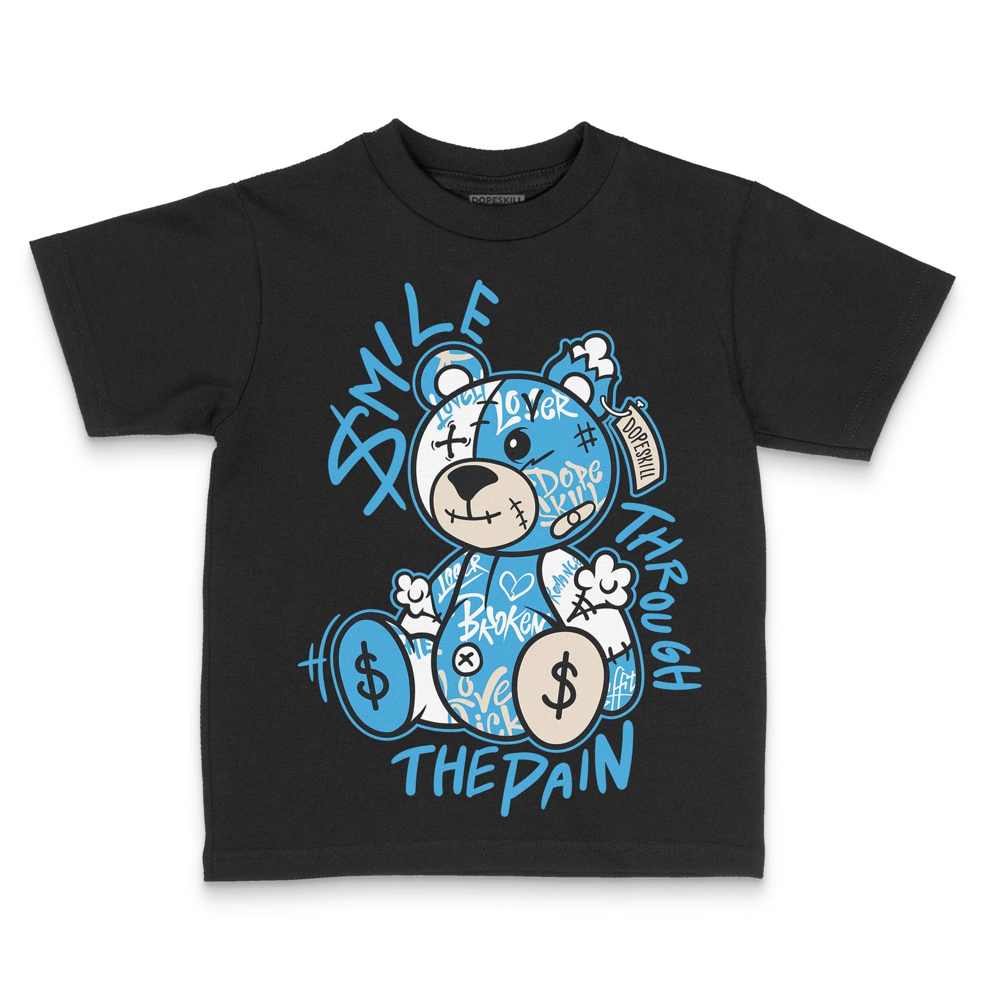 Jordan 1 High OG “UNC” Reimagined DopeSkill Toddler Kids T-shirt Smile Through The Pain Graphic Streetwear - black