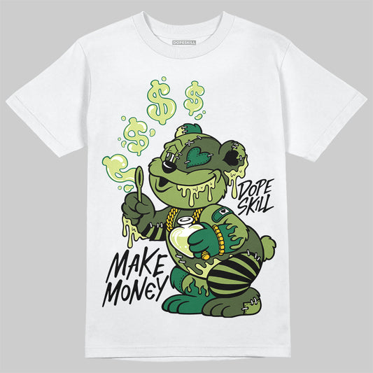 Foamposite Pro 'Pine Green' DopeSkill T-Shirt Make Money Graphic Streetwear - White