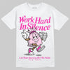 Pink Sneakers DopeSkill T-Shirt Work Hard In Silence Graphic Streetwear - White