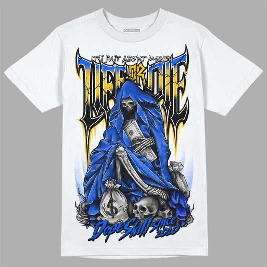 Royal Blue Sneakers DopeSkill T-Shirt Life or Die Graphic Streetwear - White