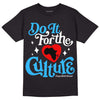 Jordan 1 High Retro OG “University Blue” DopeSkill T-Shirt Do It For The Culture Graphic Streetwear - Black