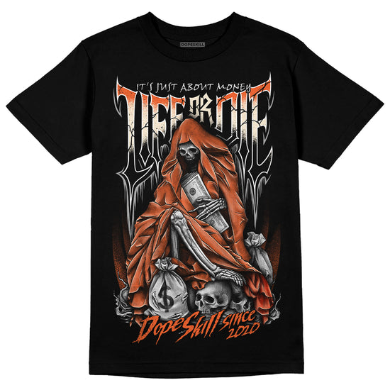 Jordan 3 Georgia Peach DopeSkill T-Shirt Life or Die Graphic Streetwear - Black