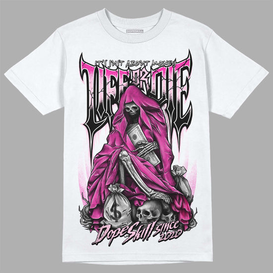 Pink Sneakers DopeSkill T-Shirt Life or Die Graphic Streetwear - WHite