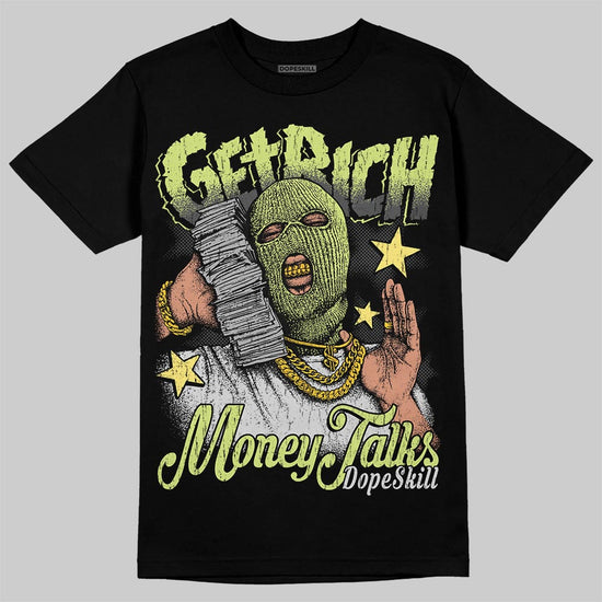 Jordan 4 GS “Light Lemon Twist” DopeSkill T-Shirt Get Rich Graphic Streetwear - black