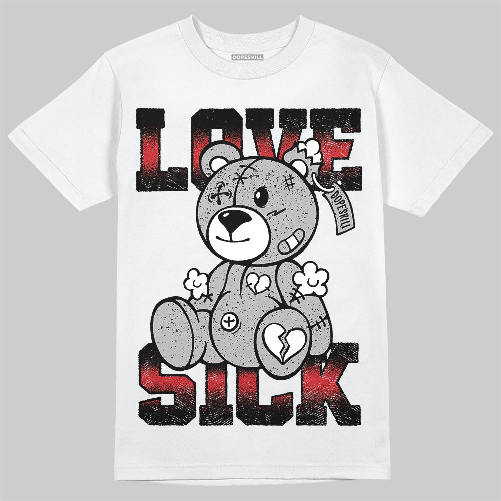 Jordan 4 OG “White Cement” DopeSkill T-Shirt Love Sick Graphic Streetwear - White 
