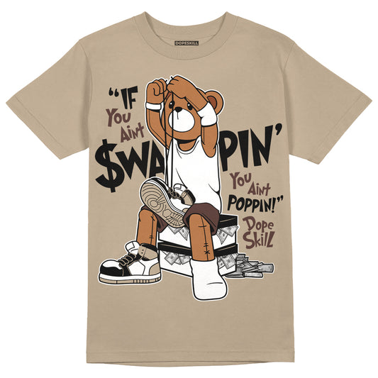 Jordan 1 High OG “Latte” DopeSkill Medium Brown T-shirt If You Aint Graphic Streetwear