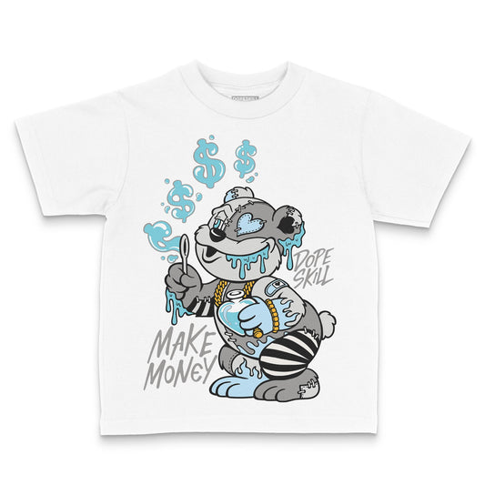Jordan 4 Retro GS “Blue Chill” DopeSkill Toddler Kids T-shirt Make Money Graphic Streetwear - White