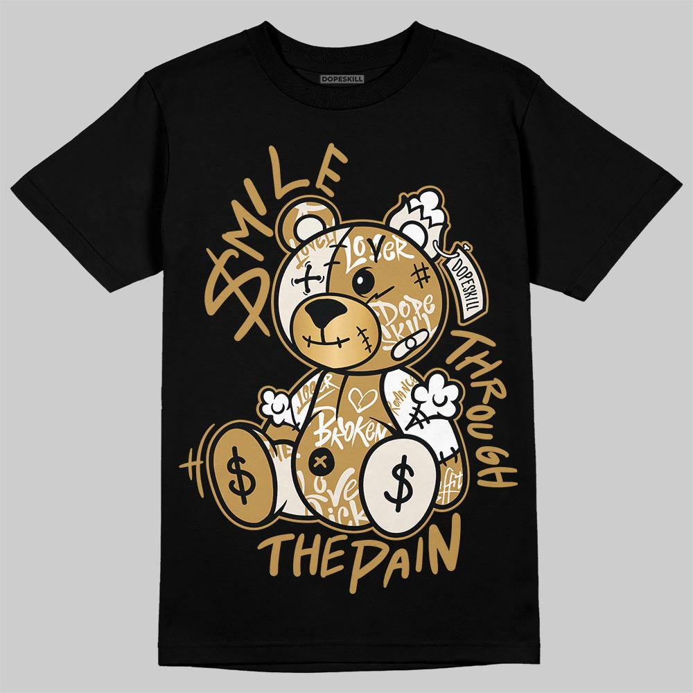 Jordan 11 Low “Mother’s Day” DopeSkill T-Shirt Smile Through The Pain Graphic Streetwear - Black