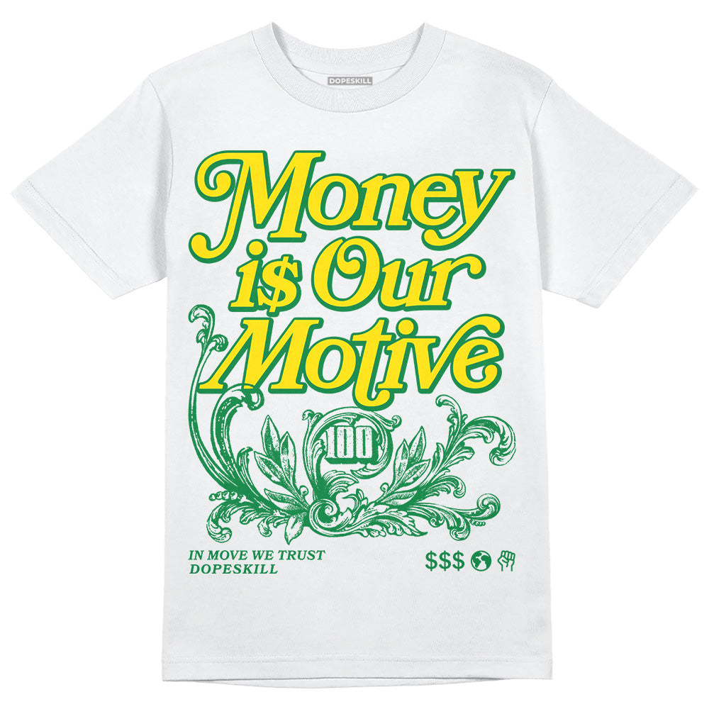 Dunk Low Reverse Brazil DopeSkill T-Shirt Money Is Our Motive Typo Graphic Streetwear - WHite