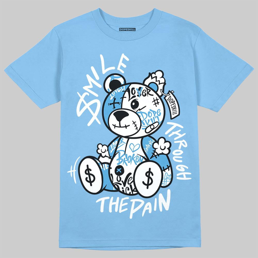 Jordan 11 Low University Blue DopeSkill T-Shirt Smile Through The Pain Graphic Streetwear - carolina Blue