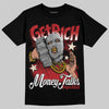 Jordan 1 Retro High OG Black Toe Reimagined DopeSkill T-Shirt Get Rich Graphic Streetwear - Black