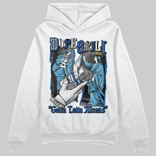 Jordan 12 “Blueberry” DopeSkill Hoodie Sweatshirt Gotta Lotta Means Graphic Streetwear - White