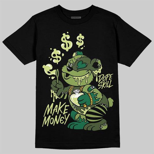 Foamposite Pro 'Pine Green' DopeSkill T-Shirt Make Money Graphic Streetwear - Black