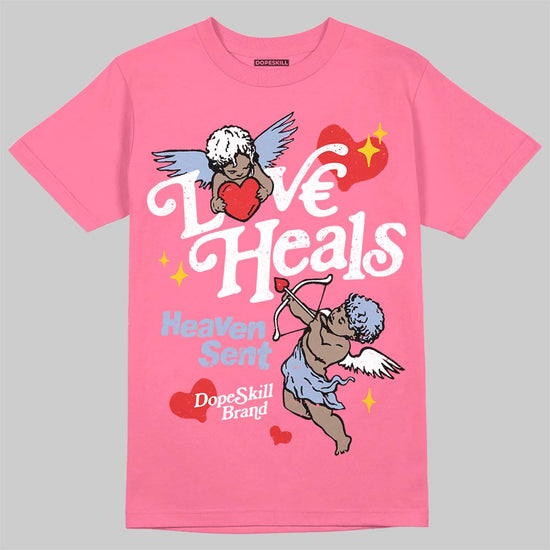 Jordan 3 GS “Cobalt Bliss” DopeSkill T-Shirt New Love Heals Graphic Streetwear - Safety Pink