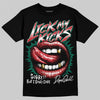 Jordan 5 ‘El Grito’ DopeSkill T-Shirt Lick My Kicks Graphic Streetwear - black