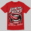Jordan 5 Retro Fire Red Black Tongue (2025) DopeSkill T-Shirt Lick My Kicks Graphic Streetwear - Red