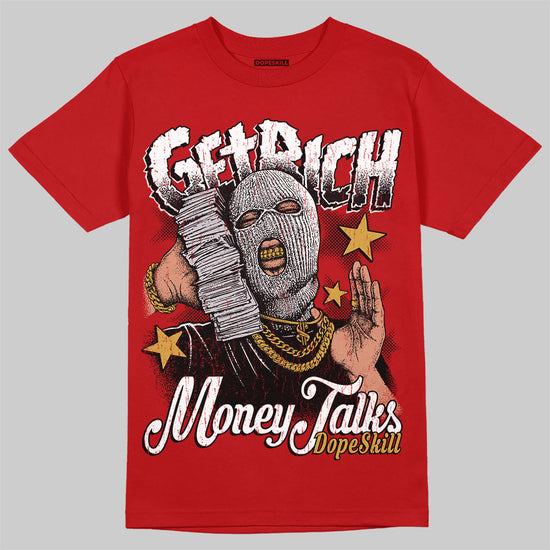 Jordan 1 Retro High OG Black Toe Reimagined DopeSkill T-Shirt Get Rich Graphic Streetwear - Red