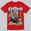 Jordan 1 Retro High OG Black Toe Reimagined DopeSkill T-Shirt Get Rich Graphic Streetwear - Red