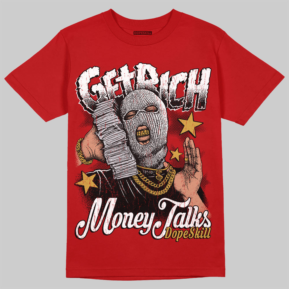 Jordan 1 Retro High OG Black Toe Reimagined DopeSkill T-Shirt Get Rich Graphic Streetwear - Red