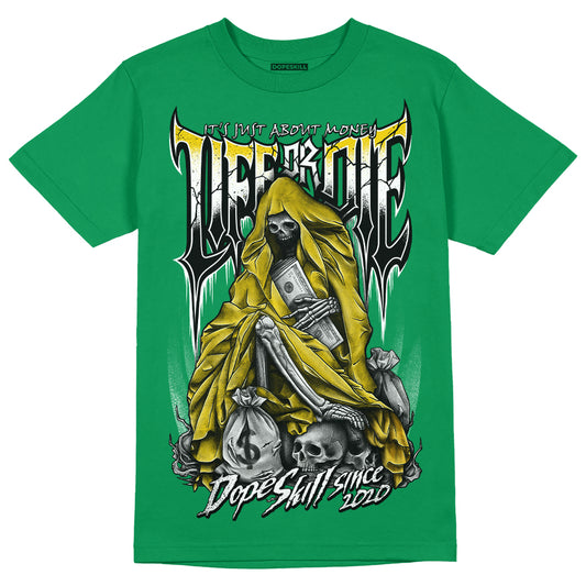 Jordan 5 “Lucky Green” DopeSkill Green T-shirt Life or Die Graphic Streetwear 