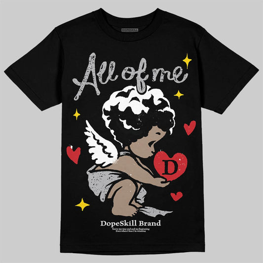 Jordan 4 OG “White Cement” DopeSkill T-Shirt All Of Me Graphic Streetwear - Black