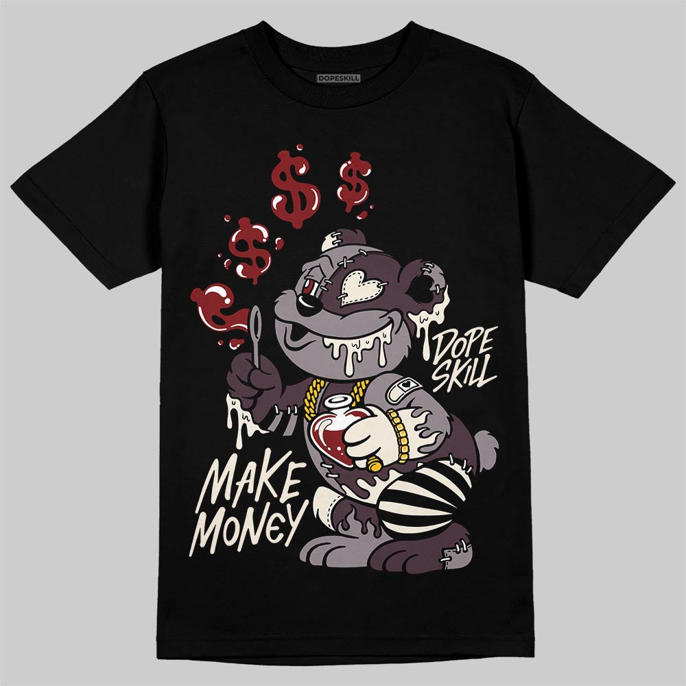 A Ma Maniére x Air Jordan 6 Retro “Smoky Mauve”⁠ DopeSkill T-Shirt Make Money Graphic Streetwear - Black