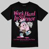 Dunk Low GS 'Triple Pink' DopeSkill T-Shirt Work Hard In Silence Graphic Streetwear - Black